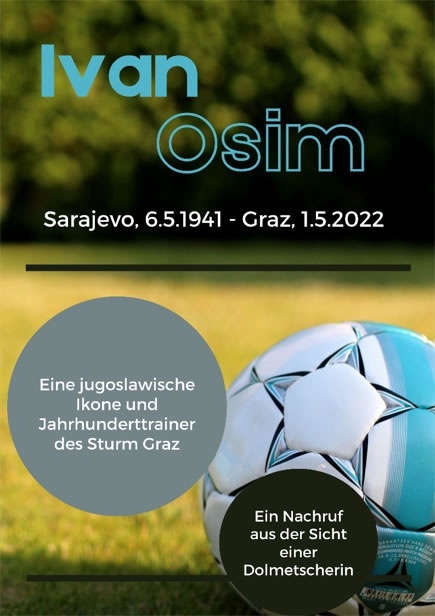 Das letzte Interview von Ivan “Ivica” Osim aus der Sicht der Dolmetscherin